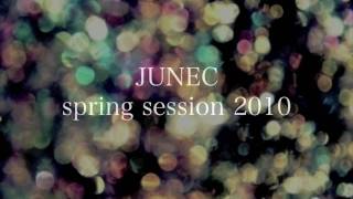 JUNEC Spring Session 2010