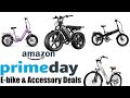 2025 Prime Day (July Black Friday) E-Bike Deals! Ride and Chat About E-Bike & Accessories Deals!