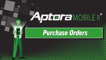 How to Create a Purchase Order in Aptora Mobile II