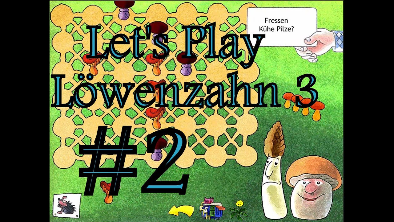 Let's Play Löwenzahn 3 | Part 2 - Von Pilzchen auf Bäumchen