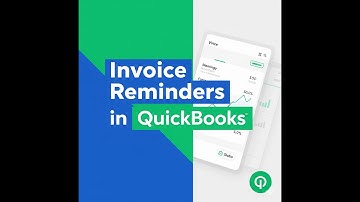 Setting Up Automatic Invoice Reminders in Quickbooks
