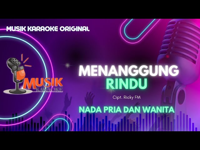 Five Minutes - Menanggung Rindu -Karaoke Nada Pria dan Wanita (Official Video) class=