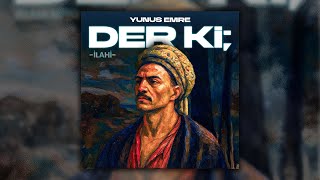 Yunus Emre Der Ki İslami İlahi