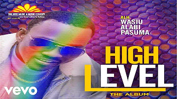 Alh. Wasiu Alabi Pasuma - High Level [Official Video] Part 1