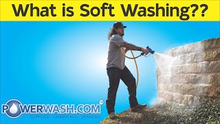 What is Soft Washing & What Equipment Do I Need?