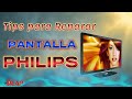 Tips para Reparar Pantalla Phillips - CICAP - Protección de Encendido