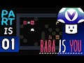 [Vinesauce] Vinny - Baba is You (part 1)