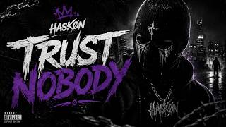 HASKON - TRUST NOBODY Full Album Dark Memphis Phonk Underground RapAlbum