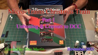 Micro-Trains Christmas Train Unboxing and DCC Install
