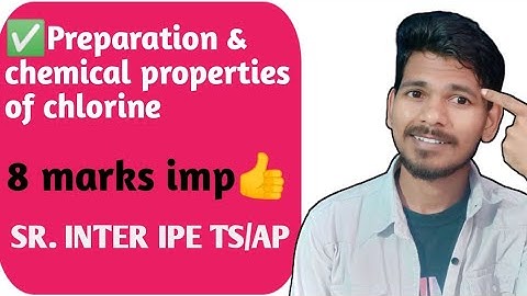 Preparation & chemical properties of chlorine | P- block | inter second year ipe 8 mrak imp question