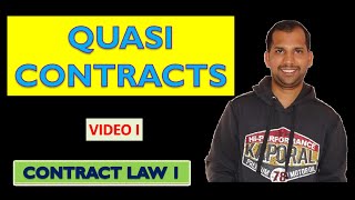 Quasi Contracts | Indian Contract Act, 1872 | Contract Law 1