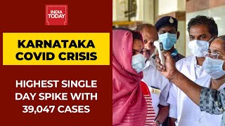 Karnataka Records Over 39,000 New Covid-19 Cases, Highest Single-Day Tally So Far