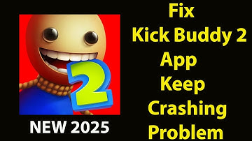 Fix Kick The Buddy 2 Keeps Crashing | Fix Kick The Buddy 2Keeps Freezing | ASP 24