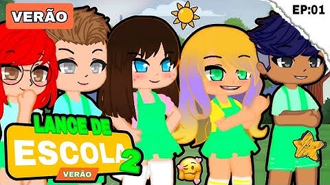 LANCE DE ESCOLA VERÃO 1 - VERÃO - KYSHA E MINE,STEFAN BABY,FIDELISX // Gacha Club
