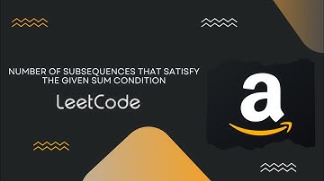 Number of Subsequences That Satisfy the Given Sum Condition - Leetcode 1498 - C++ - بالعربي