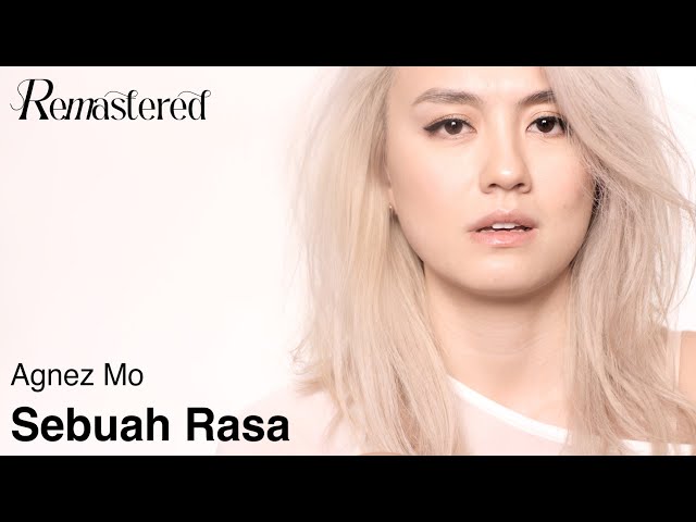 AGNEZ MO - SEBUAH RASA