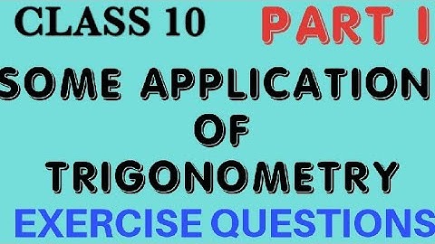 #class10applicationtotrigonometry CLASS 10|APPLICATION TO TRIGONOMETRY| EXERCISE 12.1| EASY METHOD