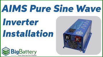 AIMS Pure Sine Wave Inverter Installation | BigBattery
