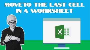 Excel:  Moving to the Last Cell in a Worksheet (Ctrl + End)