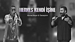 Ahmet Kaya & Gazapizm - Herkes Kendi İşine Resimi