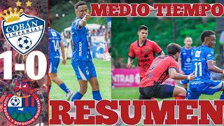 HALFTIME | Coban Imperial vs Municipal 1-0 HIGHLIGHTS AND GOAL MATCHDAY 14 APERTURA TOURNAMENT 2026