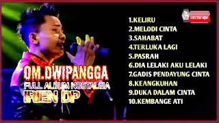 full album dangdut nostalgia \\\\Irien dp \\\\ Om.Dwipangga kendal