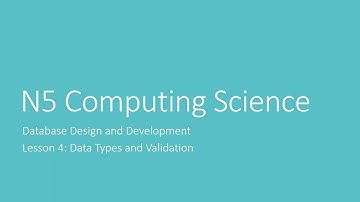 National 5 DDD Lesson 4 - Data types and Validation