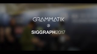 SIGGRAPH 2017 Review