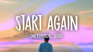 OneRepublic - Start Again (Lyrics) ft. Logic chords