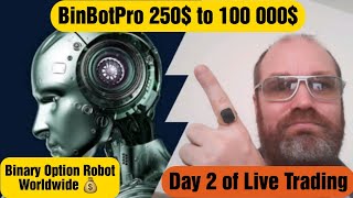 BinBotPro Live Trading 250$ to 100 000 Dollar - Day 2