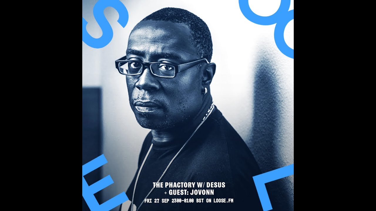 The pHactory w/dESUS & Guest Jovonn