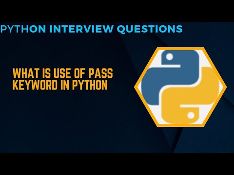 What is use of pass keyword in python #pythoninterviewquestions #passkeywordinpython #passkeyword
