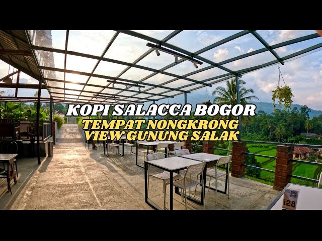 KOPI SALACCA BOGOR DENGAN VIEW GUNUNG SALAK DAN SUNSET || REKOMENDASI TEMPAT NONGKRONG DI BOGOR class=