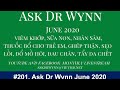 #201 AskDrWynn Livestream tháng 6/2020: sữa non, nhân sâm, đổ mồ hôi, thuốc bổ cho trẻ em