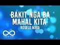 Roselle Nava - Bakit Nga Ba Mahal Kita (1 Hour Loop Lyrics)