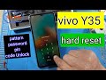 Vivo Y35 Hard Reset pattern Unlock pin code remove | vivo y35 factory reset without pc