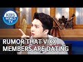 Rumor that VIXX members are dating [Happy Together/2019.10.03]