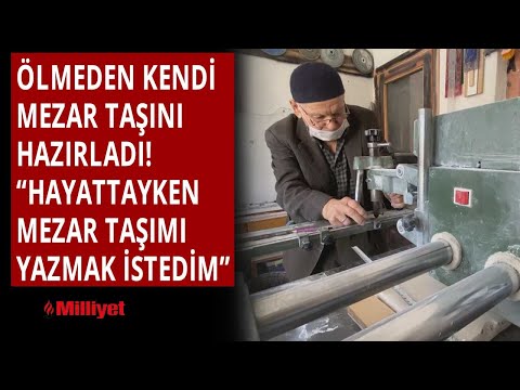 Ölmeden kendi mezarın taşını hazırladı! \