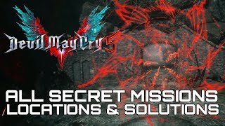 Devil May Cry 5 ALL SECRET MISSIONS LOCATIONS & SOLUTIONS