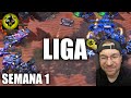 Semana 1 Liga BC de Starcraft 2