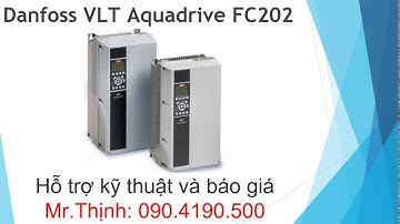 Biến Tần Danfoss VLT Aquadrive FC202 mua bán sửa chữa hướng dẫn cài đặt