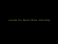 Jazztronik Feat  Monday Michiru   Mista Swing