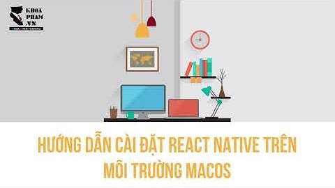 Cài react native in mac os