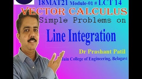Simple Problem on Line Integration | Vector Calculus | Dr Prashant Patil