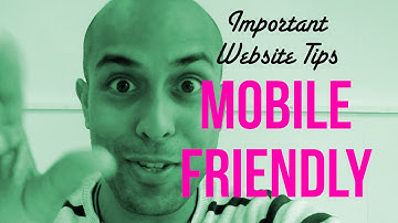 What is a Mobile Friendly Website