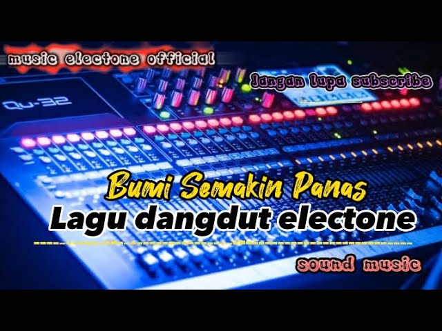 Lagu dangdut electone_-_Bumi Semakin Panas class=