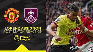 "A Great Point For The Team" - Assignon | REACTION | Manchester Utd 1 - 1 Burnley
