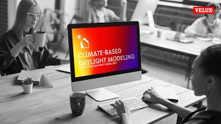 How to Perform Climate-based Daylight Simulations with VELUX Daylight Visualizer