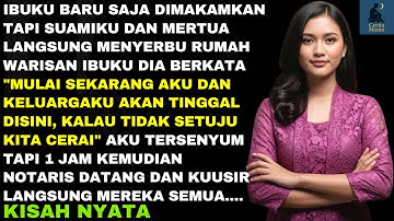 IBUKU BARU DIMAKAMKAN TAPI SUAMIKU & MERTUA LANGSUNG MENYERBU WARISAN, 1 JAM KEMUDIAN NOTARIS DATANG