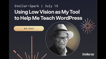 Using Low Vision as My Tool to Help Me Teach WordPress with Bud Kraus